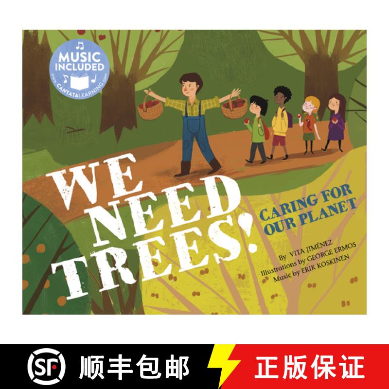 预订 We Need Trees!: Caring for Our Planet (Me, My Friends, My Community: Caring for Our Planet): Car... [9781684101078]