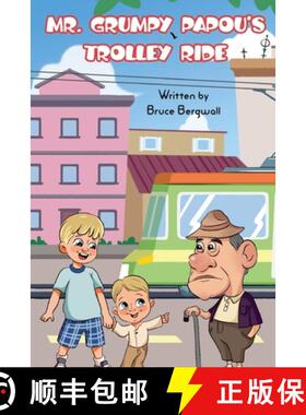 预订 Mr Grumpy Papou's Trolley Ride [9798330527625]