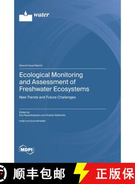 【3-4周达】Ecological Monitoring and Assessment of Freshwater Ecosystems: New Trends and Future Chall... [9783725817245]