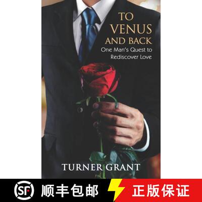 【3-4周达】To Venus and Back: One Man's Quest to Rediscover Love [9798218004248]