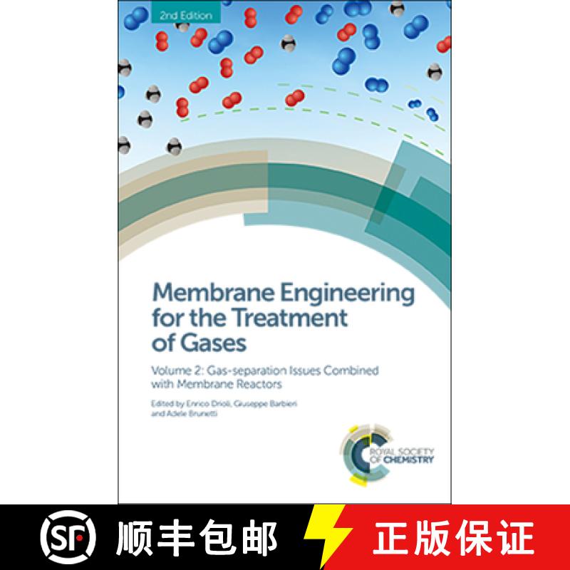 【3-4周达】Membrane Engineering for the Treatment of Gases : Volume 2: Gas-separation Issues Combined... [9781782628750]