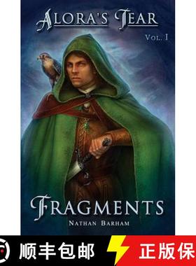 【3-4周达】Fragments: Alora's Tear, Volume I [9780990596523]