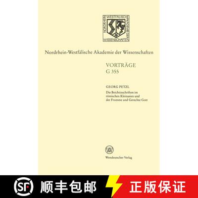 【3-4周达】Die Beichtinschriften im römischen Kleinasien und der Fromme und Gerechte Gott : 405. Sit... [9783322988317]