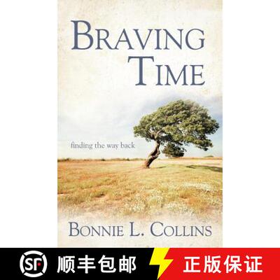 【3-4周达】Braving Time: Finding the Way Back [9781452556383]