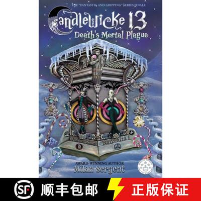 【3-4周达】精装 Candlewicke 13: Death's Mortal Plague: Book Five of the Candlewicke 13 Series [9781734877533]