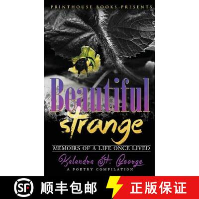 预订 Beautiful Strange: Memoirs of A Life Once Lived [9780997811698]