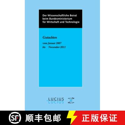 【3-4周达】Der Wissenschaftliche Beirat Beim Bundesministerium F r Wirtschaft - Gutachten : Gutachten... [9783828205505]
