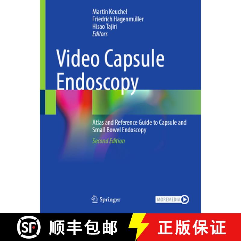 【3-4周达】Video Capsule Endoscopy: Atlas and Reference Guide to Capsule and Small Bowel Endoscopy [9783031647185]