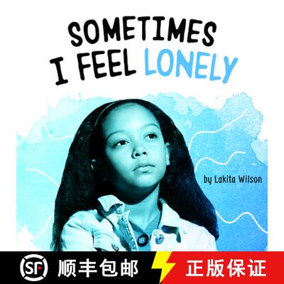 预订 Sometimes I Feel Lonely [9781666326031]