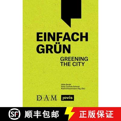 预订 Einfach Grün - Greening the City : Handbuch für Gebäudegrün [9783986120757]