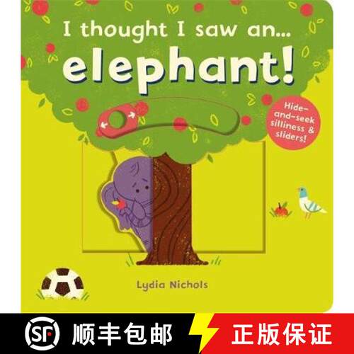 【3-4周达】精装 I thought I saw an... elephant! [9781783707119]