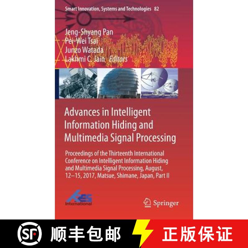 【3-4周达】Advances in Intelligent Information Hiding and Multimedia Signal Processing: Proceedings o... [9783319638584]