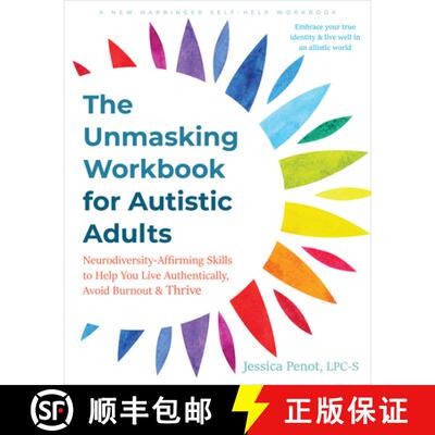 【3-4周达】The Unmasking Workbook for Autistic Adults: Neurodiversity-Affirming Skills to Help You Li... [9781648483509]
