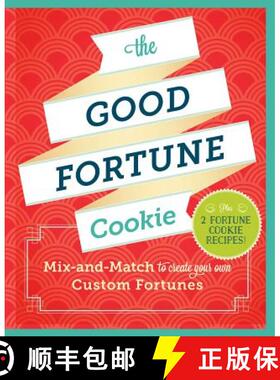 【3-4周达】The Good Fortune Cookie: Mix-And-Match to Create Your Own Custom Fortunes [9781452125947]