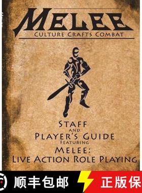预订 Melee: The Staff and Player's Guide [9780692318362]