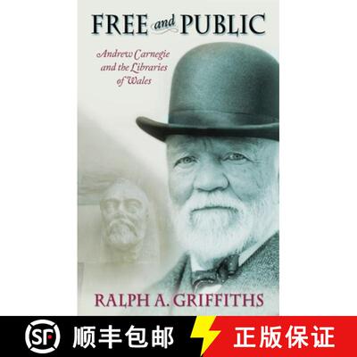 【3-4周达】Free and Public : Andrew Carnegie and the Libraries of Wales [9781786837745]