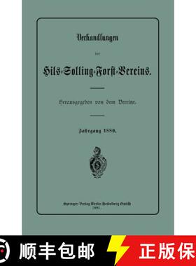 【3-4周达】Verhandlungen des Hils-Solling-Forst-Vereins [9783662334164]