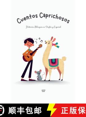 预订 Cuentos Caprichosos: Historias Bilingües en Inglés y Español [9798224166220]
