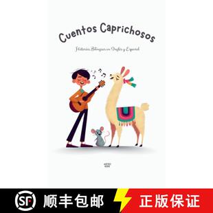 【3-4周达】Cuentos Caprichosos: Historias Bilingües en Inglés y Español [9798224166220]