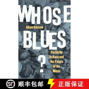 Facing 9781469660356 the Whose Blues? Future Music 预订 Race and