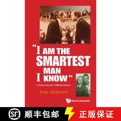 【3-4周达】I Am The Smartest Man I Know: A Nobel Laureate's Difficult Journey [9789813109179]