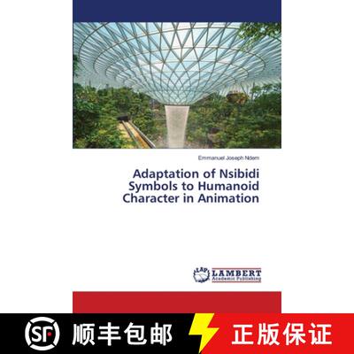 预订 Adaptation of Nsibidi Symbols to Humanoid Character in Animation [9786203583373]