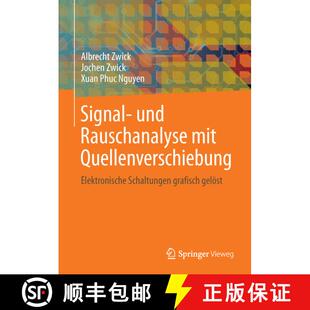 【3-4周达】精装 Signal- und Rauschanalyse mit Quellenverschiebung : Elektronische Schaltungen grafisc... [9783642540363]
