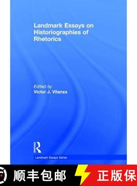 【3-4周达】Landmark Essays on Historiographies of Rhetorics [9781138913271]