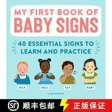【3-4周达】My First Book of Baby Signs: 40 Essential Signs to Learn and Practice [9781648766596]
