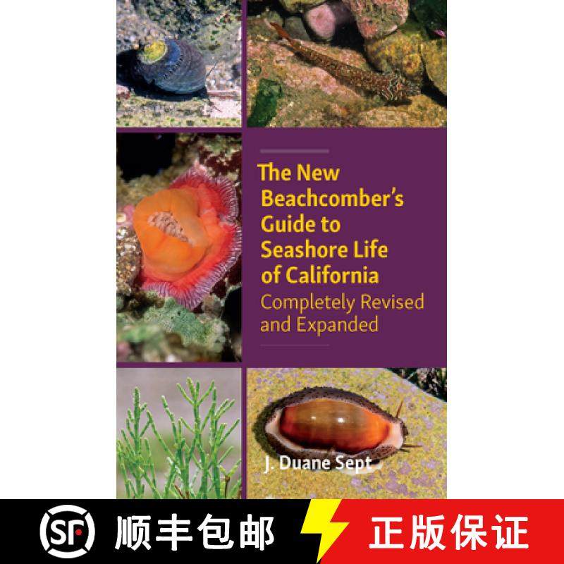 【3-4周达】The New Beachcombers Guide to Seashore Life of California: Completely Revised and Expanded... [9781990776076]