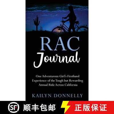 【3-4周达】RAC Journal: One Adventurous Girl's Firsthand Experience of the Tough but Rewarding Annual... [9781950685301]