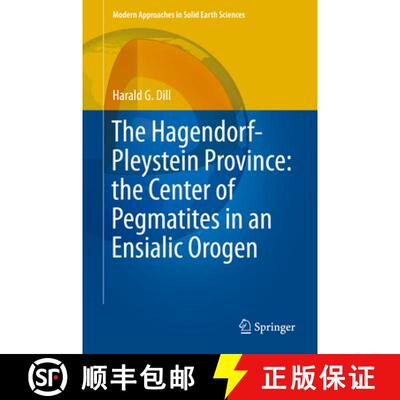 【3-4周达】The Hagendorf-Pleystein Province: the Center of Pegmatites in an Ensialic Orogen (1st ed. ... [9783319188058]