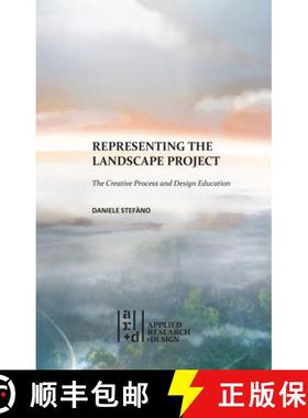 【3-4周达】Representing the Landscape Project : The Creative Process and Design Education [9781961856585]