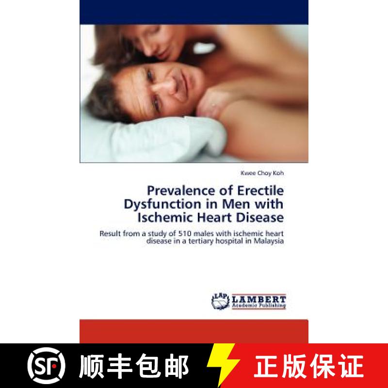 【4周达】Prevalence of Erectile Dysfunction in Men with Ischemic Heart Disease [9783846589601]