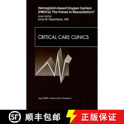 【3-4周达】精装 Hemoglobin-Based Oxygen Carriers (Hbocs): The Future in Resuscitation? an Issue of Cr... [9781437704624]