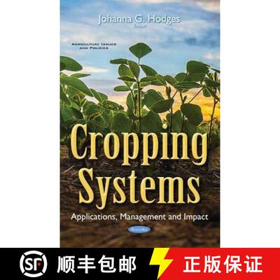 【3-4周达】Cropping Systems: Applications, Management and Impact [9781634858885]