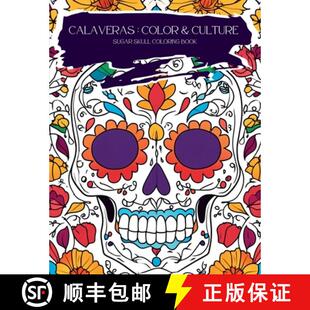 【3-4周达】Calaveras: Color and Culture [9798330560349]