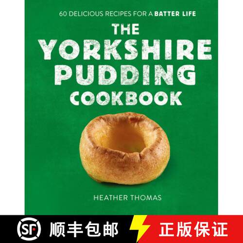 【3-4周达】精装 The Yorkshire Pudding Cookbook: 60 Delicious Recipes for a Batter Life [9780008485894]