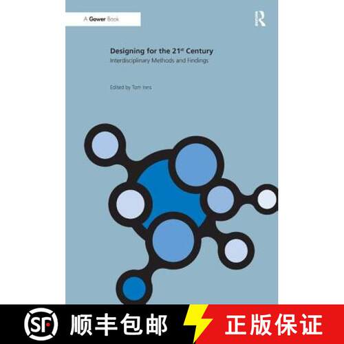 【3-4周达】精装 Designing for the 21st Century: Volume II: Interdisciplinary Methods and Findings - I... [9781409402404]