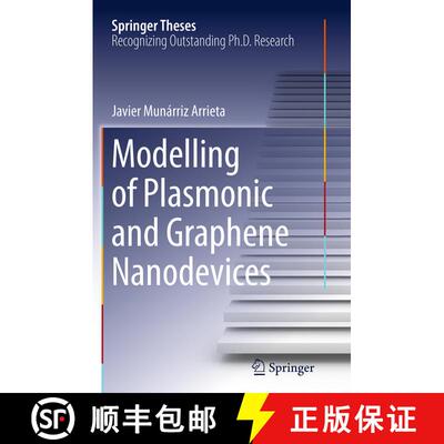 【3-4周达】Modelling of Plasmonic and Graphene Nanodevices [9783319361505]