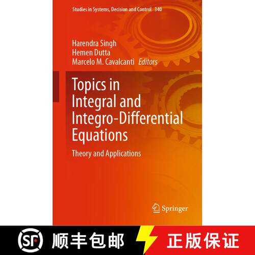 【3-4周达】精装 Topics in Integral and Integro-Differential Equations : Theory and Applications [9783030655082]