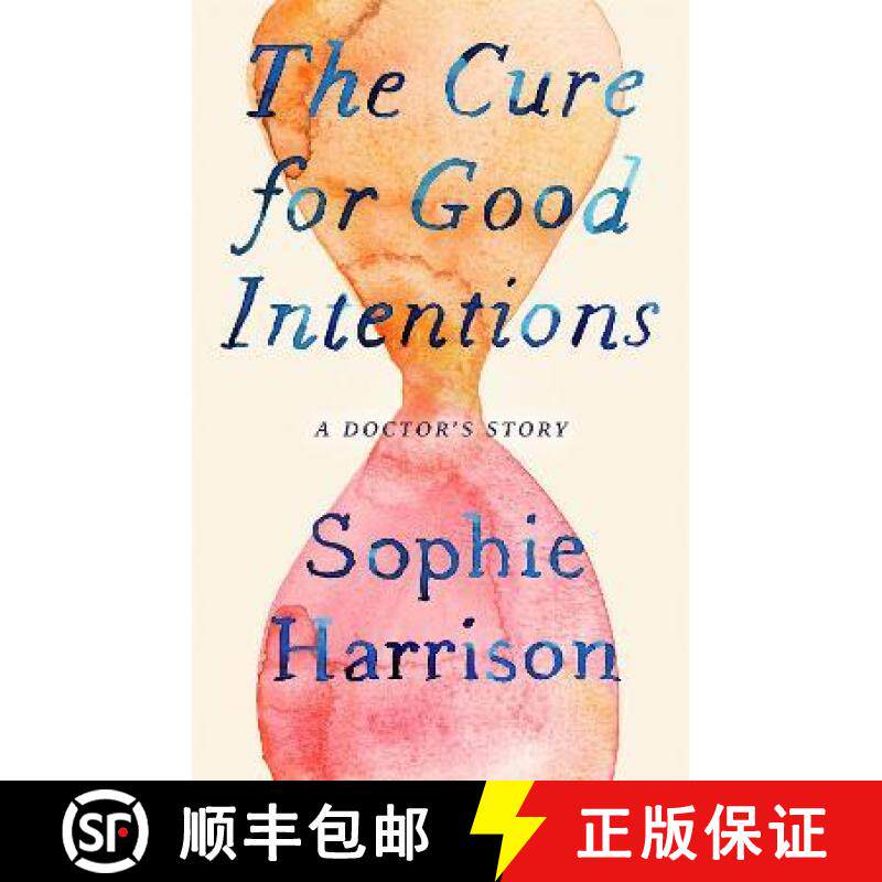 【3-4周达】Cure for Good Intentions: A Doctor's Story [9780349144184]