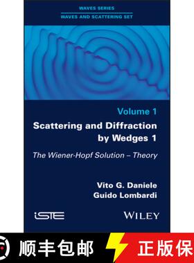 【3-4周达】Scattering and Diffraction by Wedges 1 - The Wiener-Hopf Solution: The Wiener-Hopf Solutio... [9781786302632]