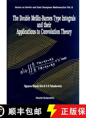 【3-4周达】Double Mellin-barnes Type Integrals And Their Application To Convolution Theory, The [9789810206901]