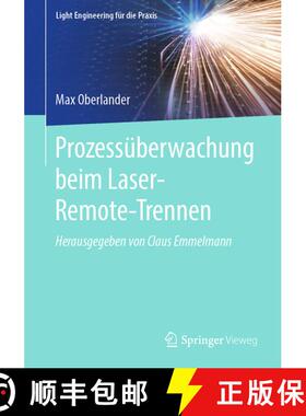 【3-4周达】Prozessueberwachung beim Laser Remote Trennen [9783662615126]