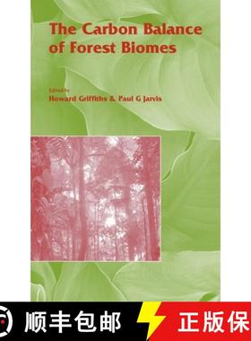 【3-4周达】The Carbon Balance of Forest Biomes: Vol 57 [9781859962145]