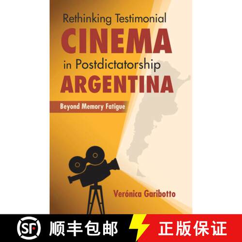 【3-4周达】精装 Rethinking Testimonial Cinema in Postdictatorship Argentina: Beyond Memory Fatigue [9780253038500]