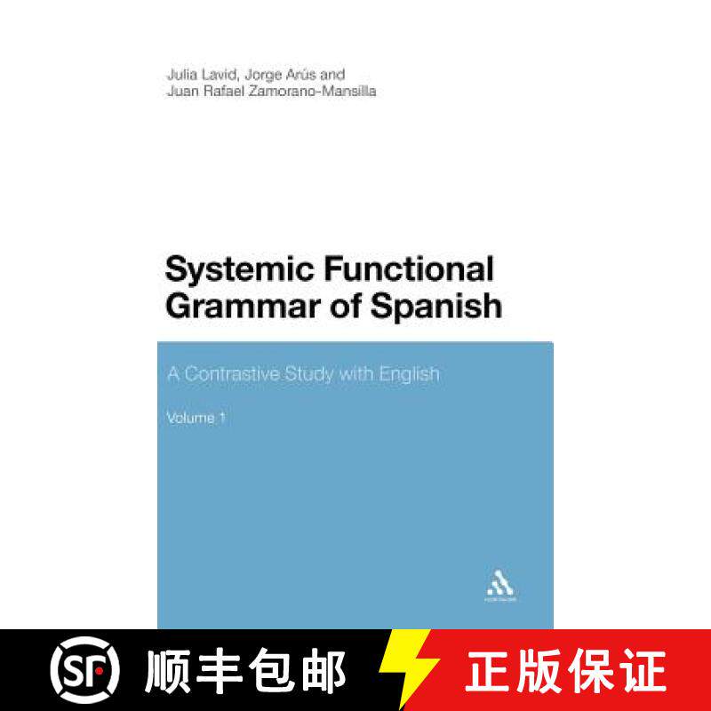 预订 Systemic Functional Grammar of Spanish: A Contrastive Study with English [9780826482952]