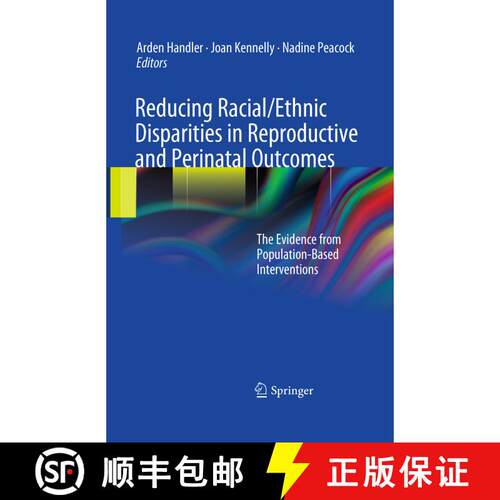 【3-4周达】精装 Reducing Racial/Ethnic Disparities in Reproductive and Perinatal Outcomes : The Evide... [9781441914989]