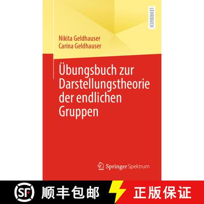 【3-4周达】Uebungsbuch zur Darstellungstheorie der endlichen Gruppen [9783662705056]